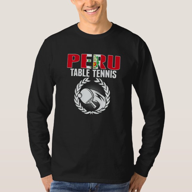 Camiseta Proud Peru Table Tennis  Peruvian Ping Pong Suppor (Frente)
