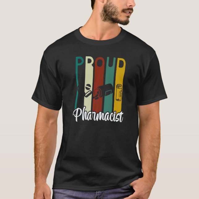Camiseta Proud Pharmacist Apothecary Pharmacy Job Sayings (Frente)