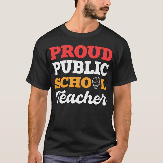 Camiseta Proud Publiceacher Schooleacher Gift friends (Frente)
