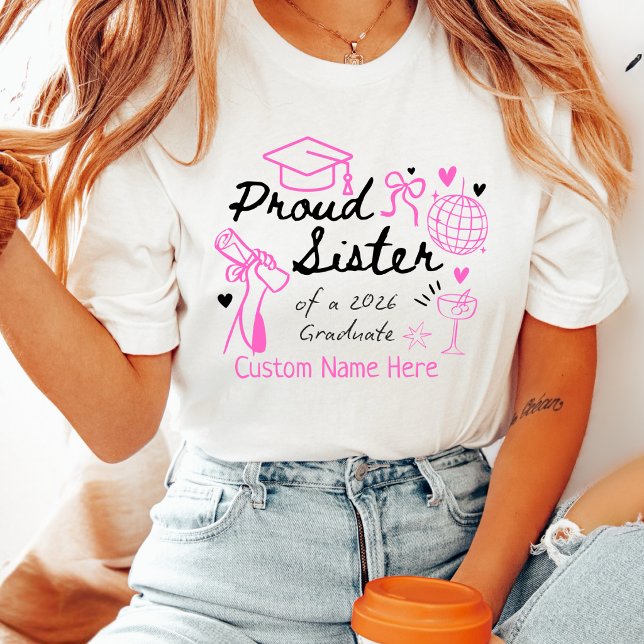 Camiseta Proud Sister of a 2026 Graduate Coquette Custom  (Criador carregado)
