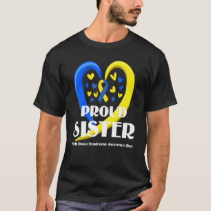 Camiseta Proud Sister World Down Syndrome Awareness Day