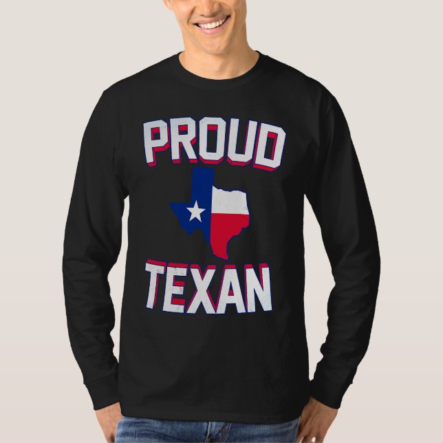 Camiseta PROUD TEXAN  Texas born state TX hometown pride st (Frente)