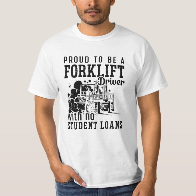 Camiseta Proud To Be A Forklift Driver Forklift Operator (Frente)