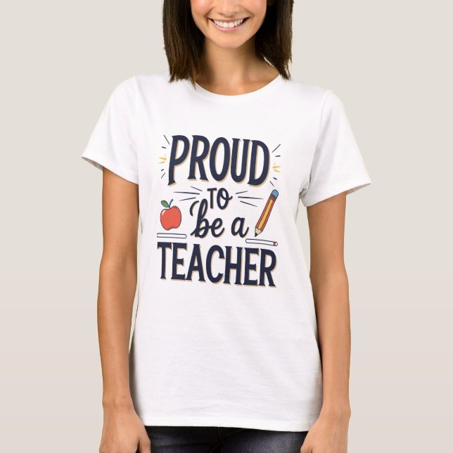 Camiseta Proud to Be a Teacher – Playful Typography (Frente)