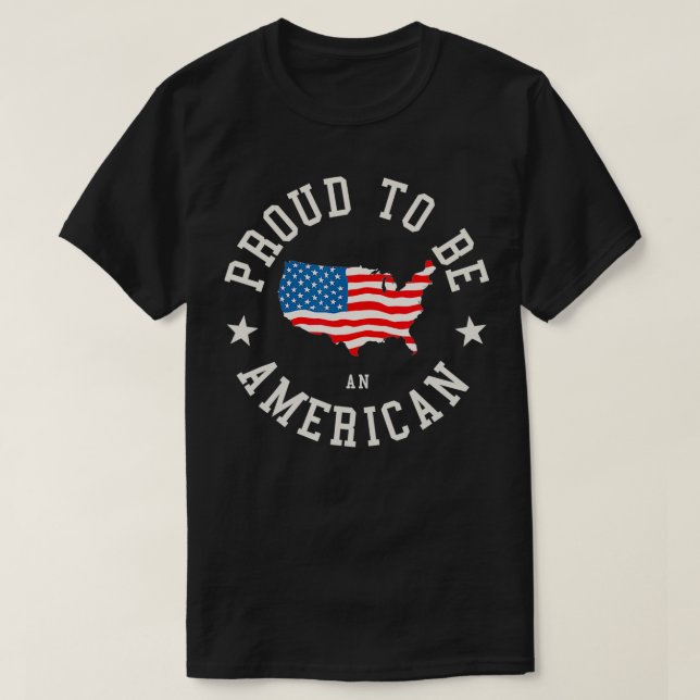 Camiseta Proud To Be An American  (Frente do Design)