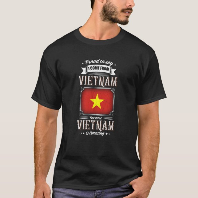 Camiseta Proud to say I come from Vietnam (Frente)