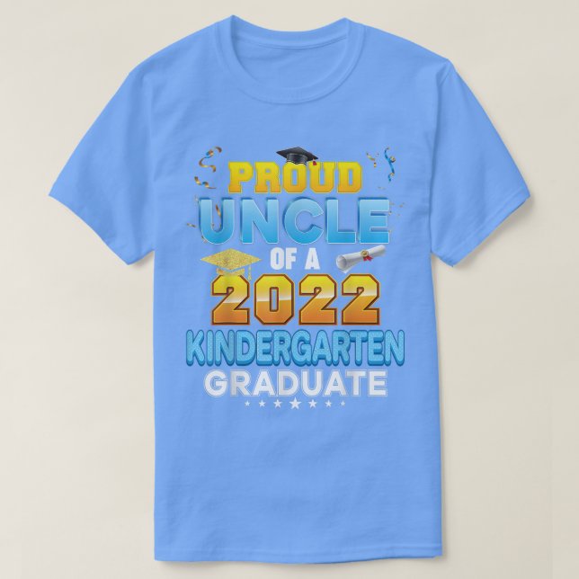 Camiseta Proud Uncle Of A 2022 Kindergarten Graduate Last D (Frente do Design)