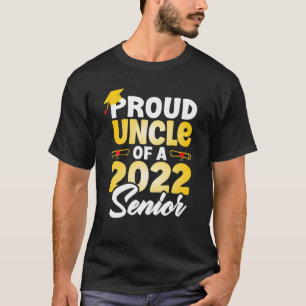 Camiseta Proud Uncle Of A 2022 Senior Class Of 2022 School