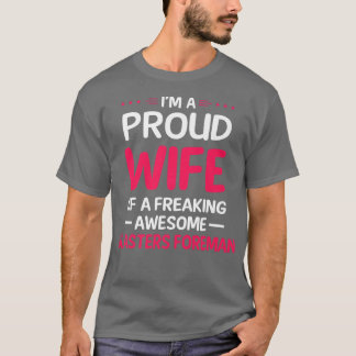 Camiseta Proud Wife Of Freaking Awesome BLASTERS FOREMAN 