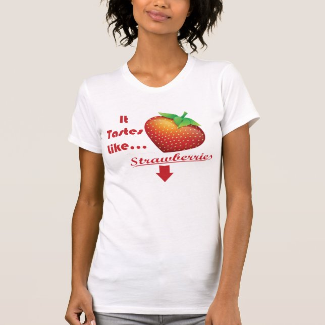Camiseta Prova como o t-shirt das morangos (Frente)