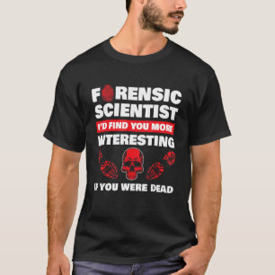 Camiseta Prova de cena científica forense Dna Crimino