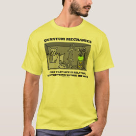 Camiseta Prova dos mecânicos de quantum que a vida é
