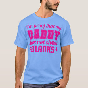 Camiseta Prova Que Meu Pai Não Atira Vazios 1