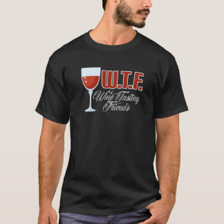 Camiseta Provando De Vinho Wtf Amigos Bebendo De Vinho