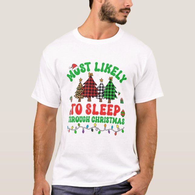 Camiseta Provavelmente Dormir Durante O Natal (Frente)