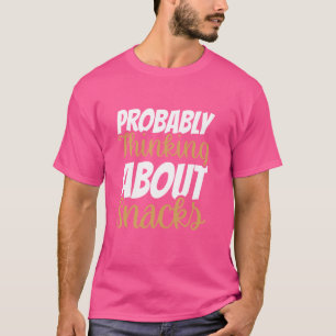 Camiseta Provavelmente Pensando em Lanches  2