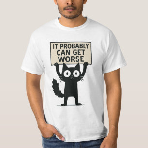 Camiseta Provavelmente Pode Ficar Pior
