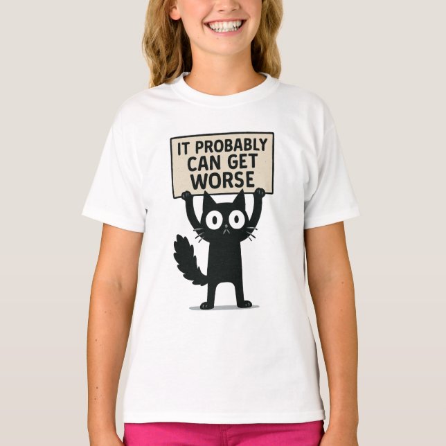 Camiseta Provavelmente Pode Piorar (Frente)