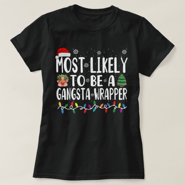 Camiseta Provavelmente Será Um Presente De Natal Gangsta Wr (Frente do Design)