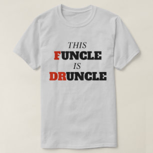 Camiseta Provérbio engraçado - este Funcle é tio engraç