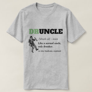 Camiseta Provérbio engraçado - tio engraçado de Druncle