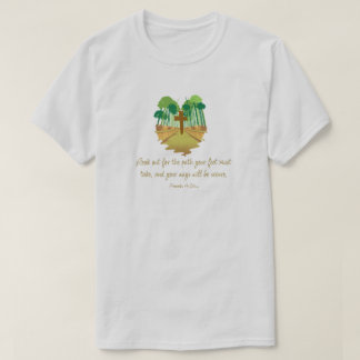 Camiseta Proverbios 4:26 Olhe para o Caminho