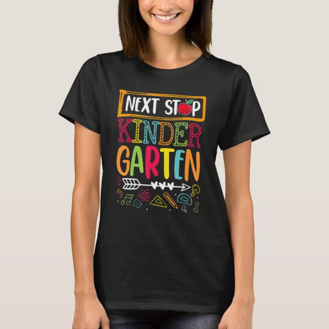 Camiseta Próxima Parada Do Jardim De Infância De Volta Ao E (Frente)