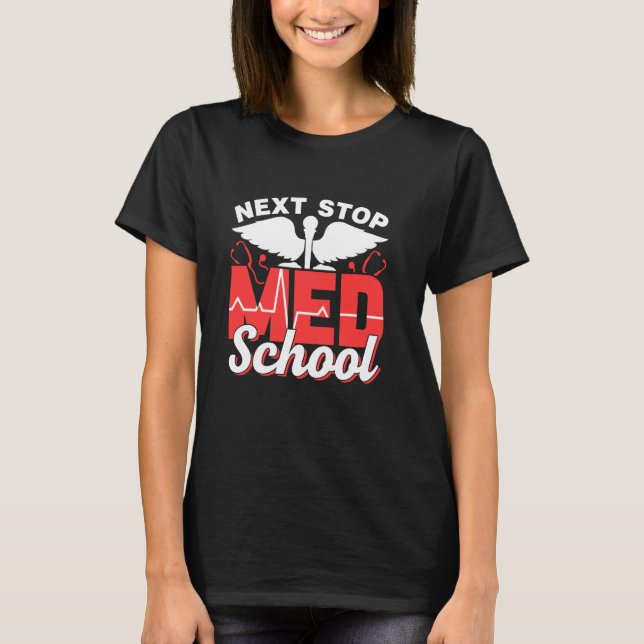 Camiseta Próxima Parada Medicina Médica da Universidade de  (Frente)