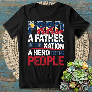 Camiseta PRRD A Padre da Nação A Herói das Pessoas