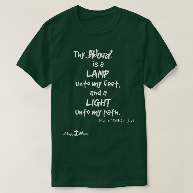 Camiseta Psalm 119105 Thy word é uma lâmpada nos meus pés (Frente do Design)