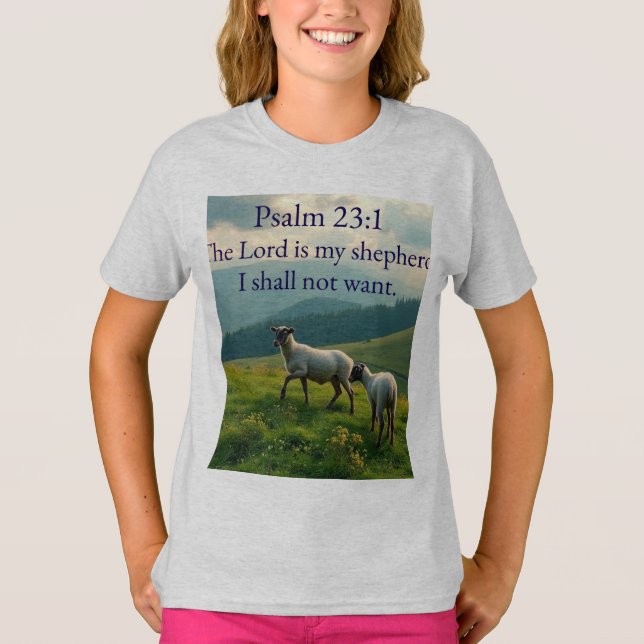 Camiseta Psalm 23:1 Bible Verse Girl's Tee Shirt (Frente)