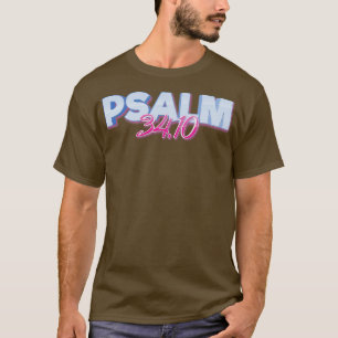 Camiseta Psalm 3410 Quem Busca O Senhor Não Tem Boa Qu