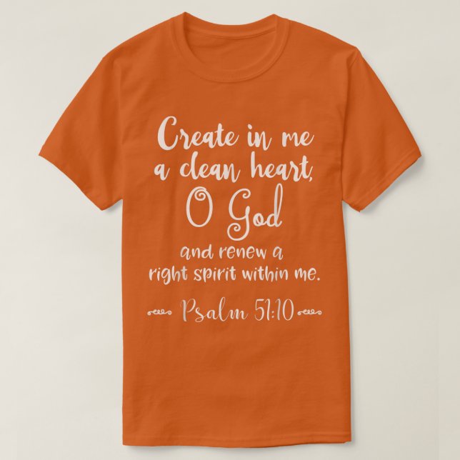 Camiseta Psalm 5110 Create in Me a Clean Heart Christian  (Frente do Design)