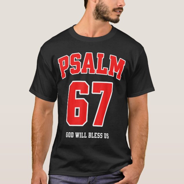 Camiseta Psalm 67 God Will Bless Us Varsity Number 67  (Frente)