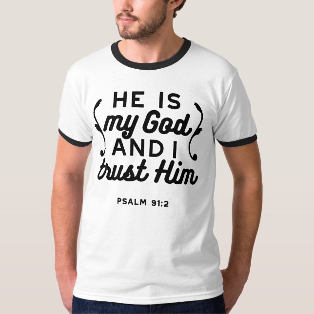 Camiseta Psalm 91:2 – Trust in God Christian Bible Verse (Frente)