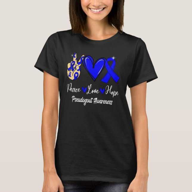 Camiseta Pseudogout Awareness Peace Love Hope Blue Ribbon (Frente)
