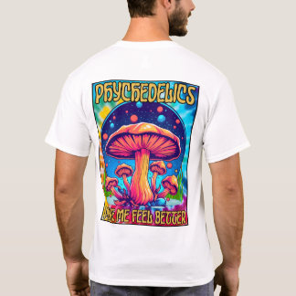 Camiseta Psicodélicos me fazem sentir melhor