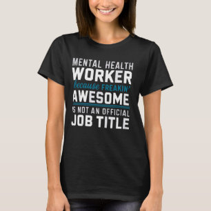 Camiseta Psicologista Psicologista de Saúde Mental Psicolog