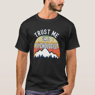 Camiseta Psicólogo Engraçado Confie Em Mim Eu Sou Psicólogo