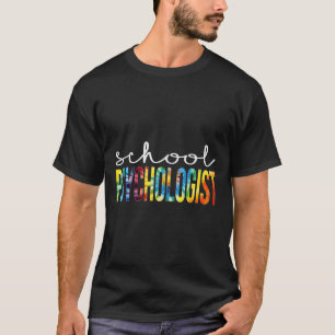 Camiseta Psicólogo Escolar Dia de Apreciação do Tie Dye Byc