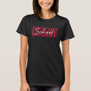 Camiseta Psicólogo Escolar Psicologia Teahcher Appreciati