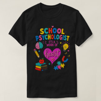 Camiseta Psicólogo Escolar Trabalho de Coração Colorido