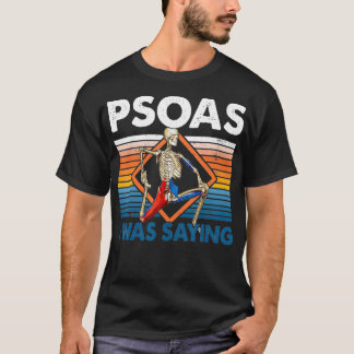 Camiseta Psoas Eu Estava Dizendo Terapia Física Engraçada Y