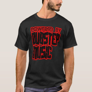 Camiseta psto pela música de DUBSTEP