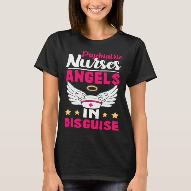 Camiseta Psychiatric Nurses Angels in Disguise (Frente)