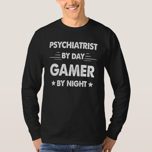 Camiseta Psychiatrist By Day Gamer By Night (Frente)