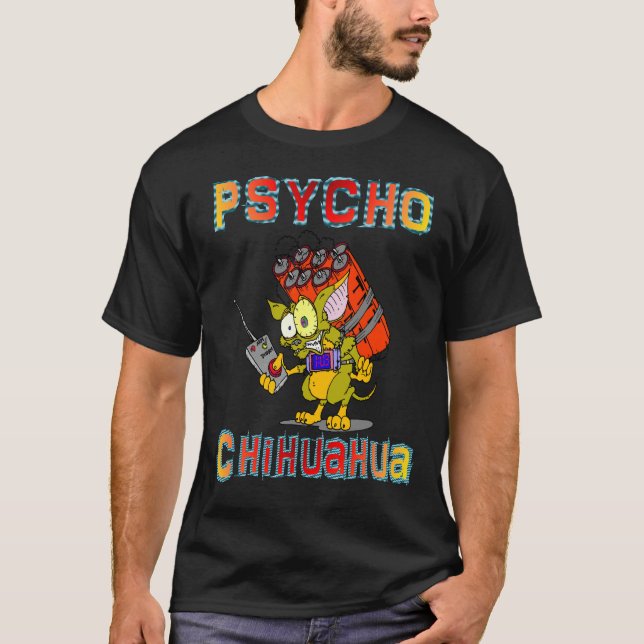 Camiseta Psycho Chihuahua (Frente)
