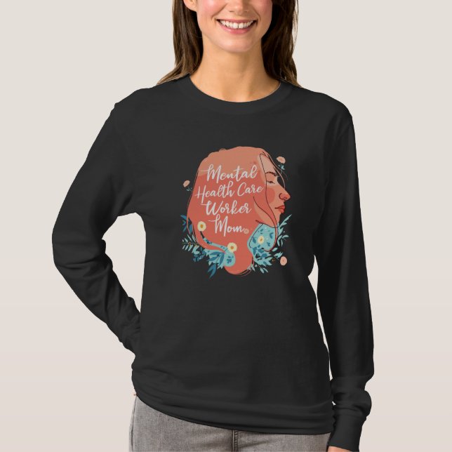 Camiseta Psychology Mother Psychologist Mental Health Aware (Frente)