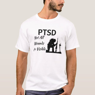 Camiseta PTSD: Não todas as feridas são t-shirt visível