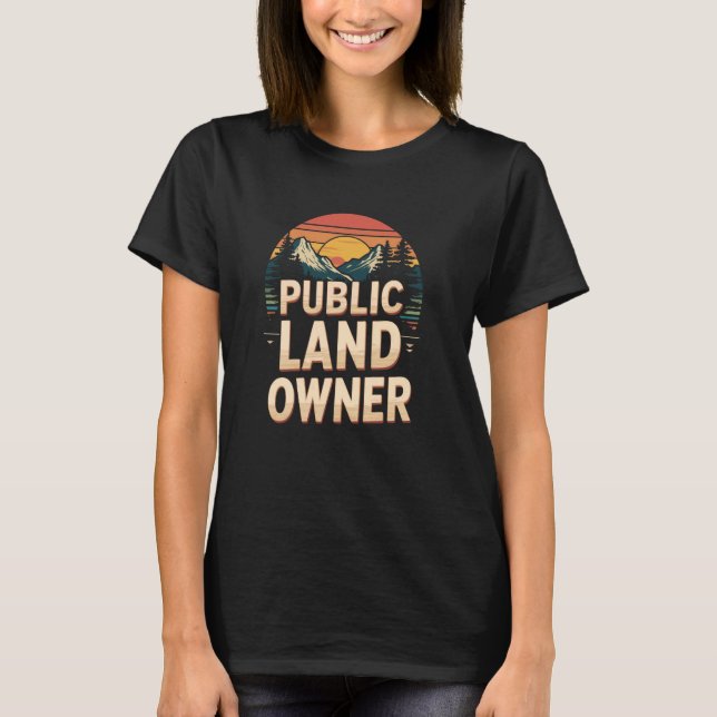 Camiseta Public Land Owner, Conservation, Protect Public La (Frente)